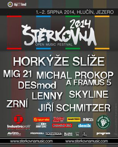 ŠTĚRKOVNA OPEN MUSIC 2014/Horkýže slíže, Michal Prokop/Skyline, Jiří Schmitzer a další -Sportovní areál Hlučín
 
Hlučín